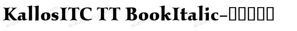 KallosITC TT BookItalic字体转换